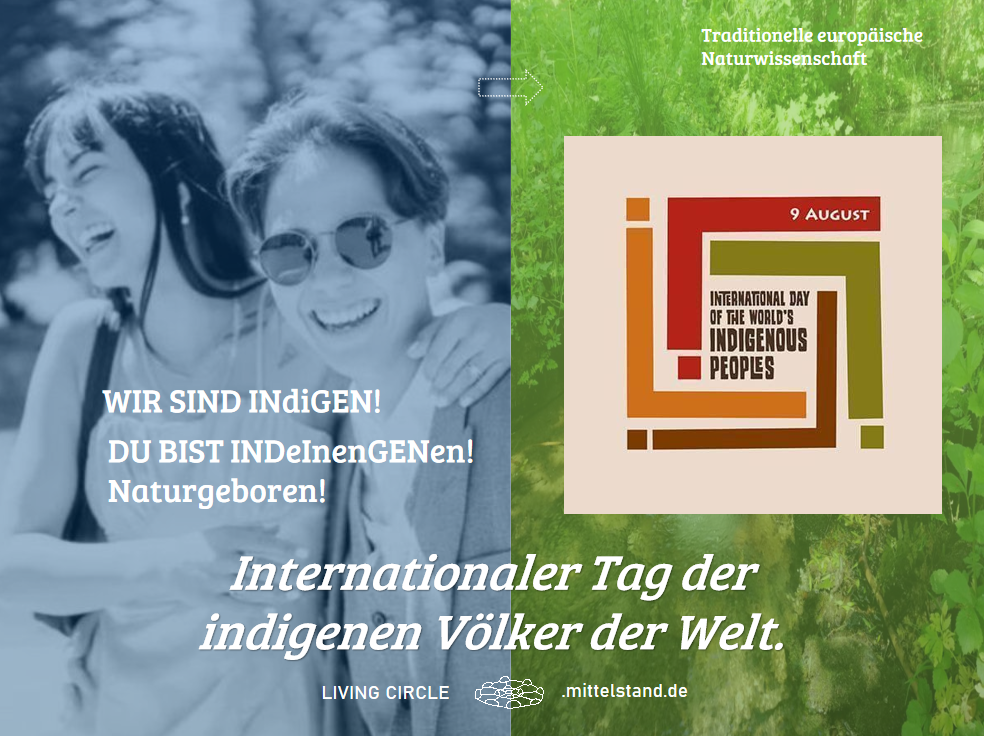 9. August 2023 – Internationaler Tag der indigenen Völker der Welt. – Warum bist Du nicht dabei?