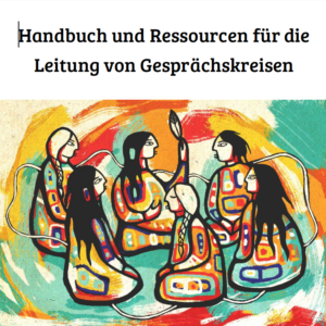 Handbuch und Ressourcen für die Leitung von Gesprächskreisen