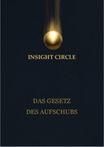 Das Gesetz des Aufschubs